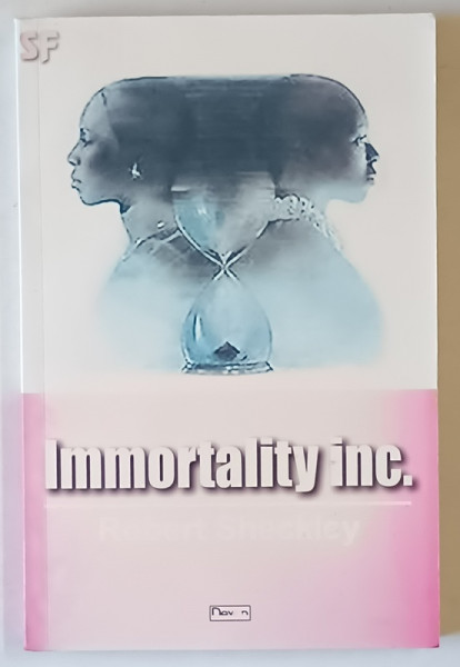 IMMORTALITY INC. , roman de ROBERT SHECKLEY , 2019