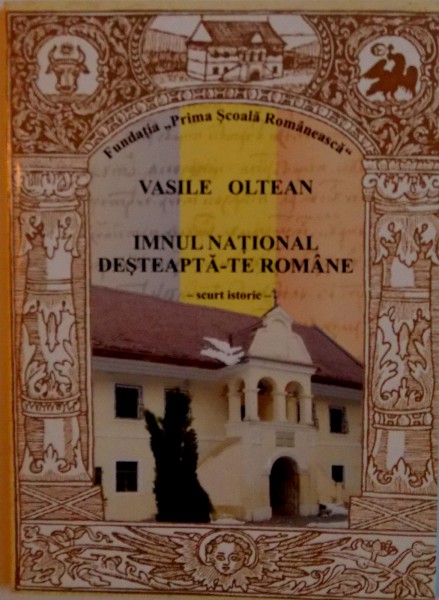 IMNUL NATIONAL DESTEAPTA-TE ROMANE, SCURT ISTORIC de VASILE OLTEAN, 2008