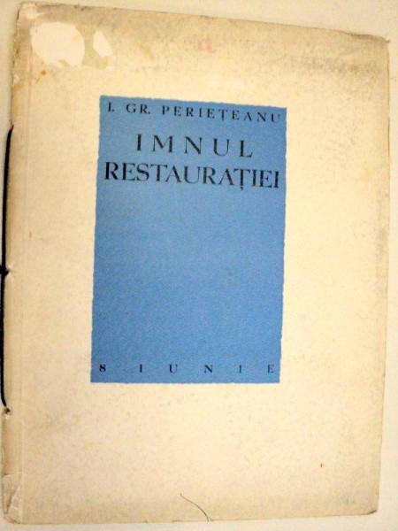 IMNUL RESTAURATIEI DE I.GR. PERIETEANU 