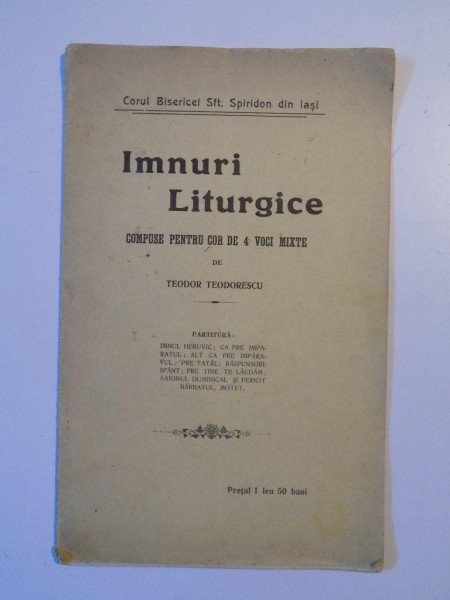 IMNURI LITURGICE , COMPUSE PENTRU COR DE 4 VOCI MIXTE de TEODOR TEODORESCU