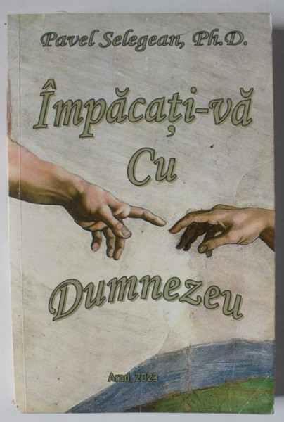 IMPACATI - VA CU DUMNEZEU de PAVEL SELEGEAN , 2023