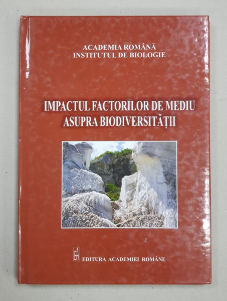 IMPACTUL FACTORILOR DE MEDIU ASUPRA BIODIVERSITATII , 2010