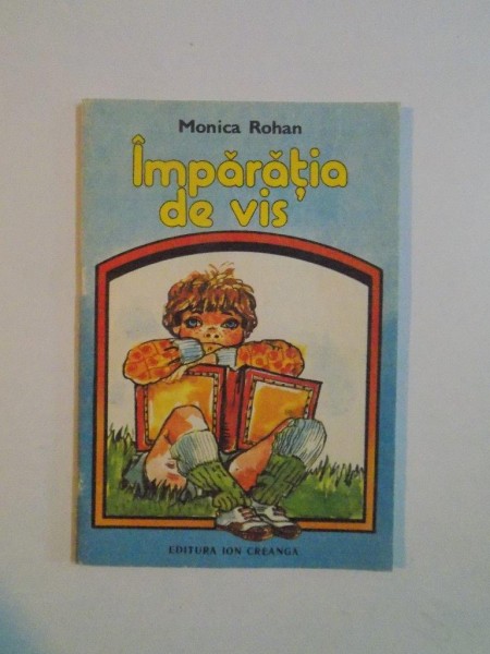 IMPARATIA DE VIS de MONICA ROHAN , 1990