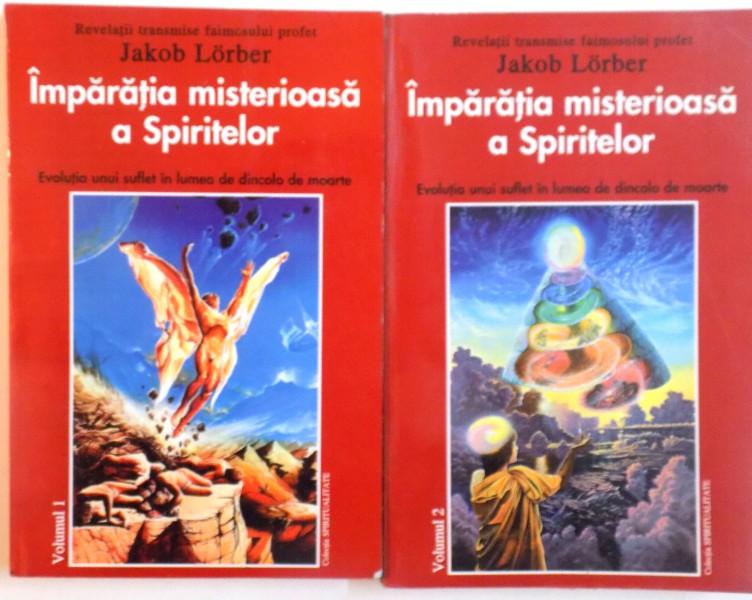 IMPARATIA MISTERIOASA A SPIRITELOR, VOL. I - II de JAKOB LORBER, 2001