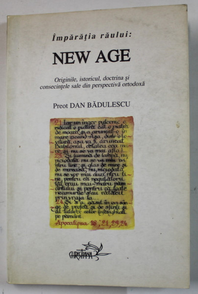 IMPARATIA RAULUI : NEW AGE de PREOT DAN BADULESCU , 2001, DEDICATIE *