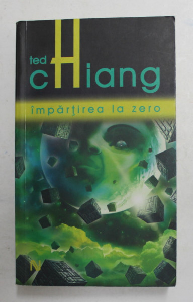 IMPARTIREA LA ZERO de TED CHIANG , 2011