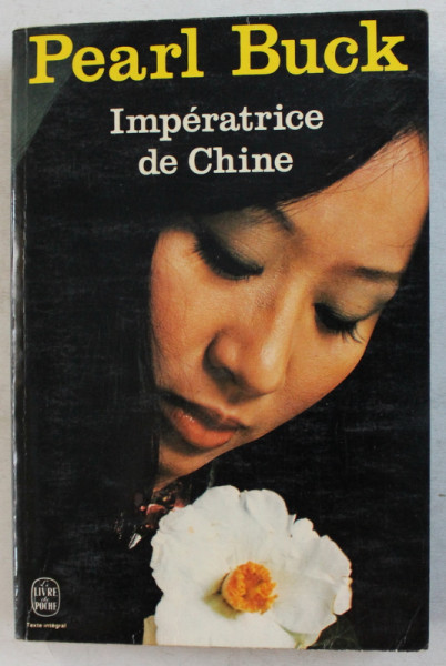 IMPERATRICE DE CHINE par PEARL BUCK, 1993