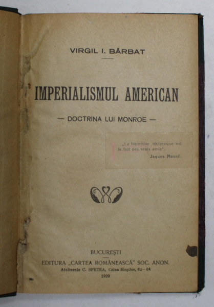 IMPERIALISMUL AMERICAN - DOCTRINA LUI MONROE de VIRGIL I. BARBAT , 1920