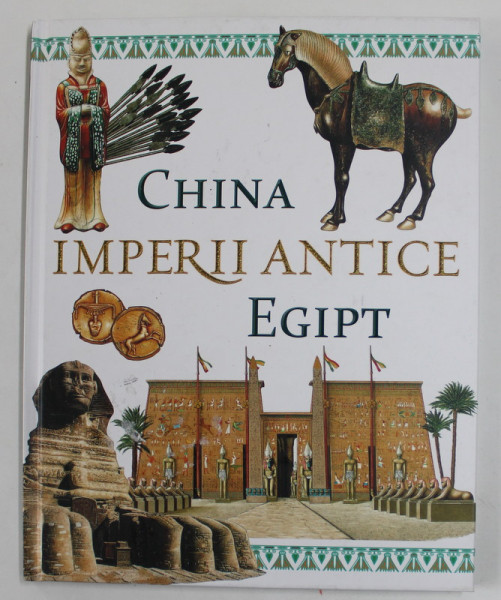 IMPERII ANTICE - CHINA si EGIPT , 2020