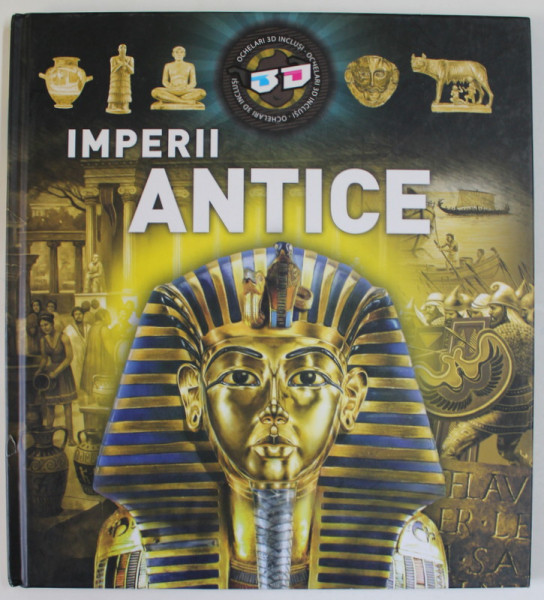 IMPERII ANTICE , ILUSTRATII 3D , LIPSA OCHELARI 3D , 2017