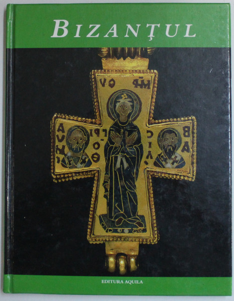 IMPERIUL BIZANTIN de ROWENA LOVERANCE , 2008