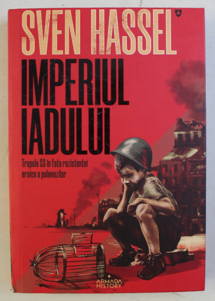 IMPERIUL IADULUI , EDITIA A V - A de SVEN HASSEL , 2020