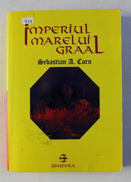 IMPERIUL MARELUI GRAAL de SEBASTIAN A . CORN , 2004