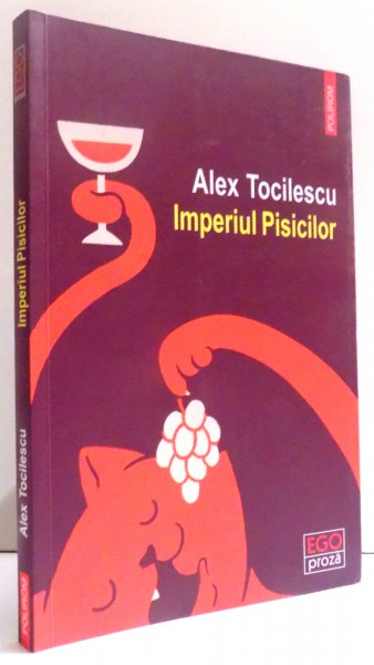 IMPERIUL PISICILOR de ALEX TOCILESCU , 2017