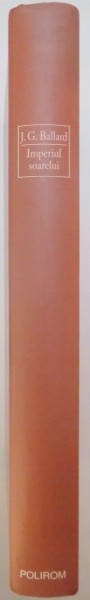 IMPERIUL SOARELUI de J.G. BALLARD , 2007