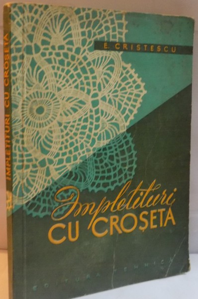IMPLETITURI CU CROSETA de E. CRISTESCU , 1960