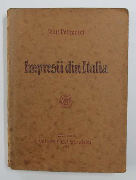 IMPRESII DIN ITALIA de IOAN PETROVICI  1930