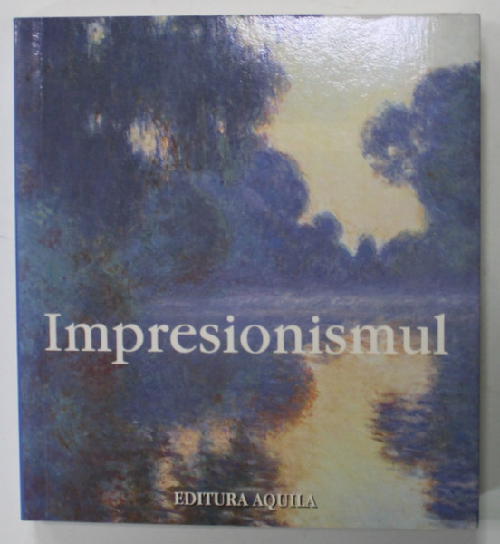 IMPRESIONISMUL , 2006
