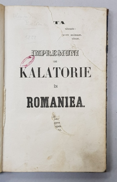 IMPRESIUNI DE CALATORIE IN ROMANIA, A. PELIMON  - BUCURESTI 1858