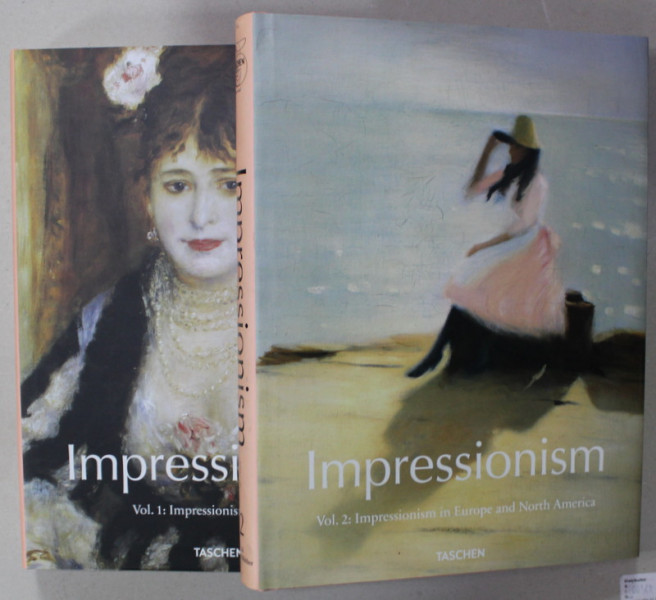 IMPRESSIONISM 1860- 1920 , edited by INGO F. WALTHER , VOLUMELE I - II , 2010