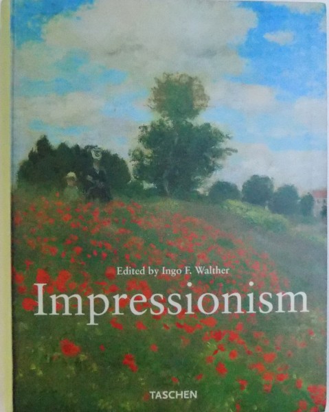 IMPRESSIONISM edited by INGO F. WALTHER , 2002