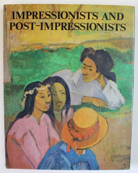 IMPRESSIONISTS AND POST-IMPRESSIONISTS,IN SOVIET MUSEUMS