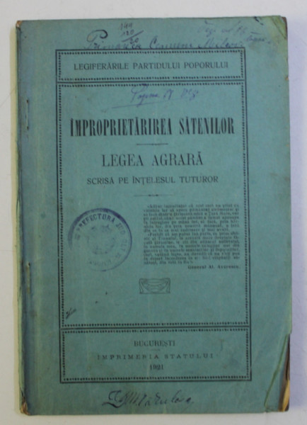 IMPROPIETARIREA SATENILOR - LEGEA AGRARA SCRISA PE INTELESUL TUTUROR , 1921