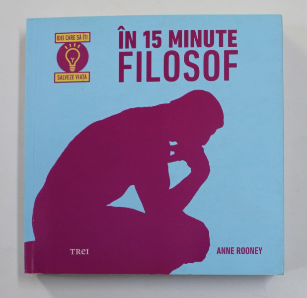 IN 15  MINUTE FILOSOF de ANNE ROONEY , 2017