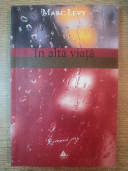 IN ALTA VIATA de MARC LEVY ,  2005