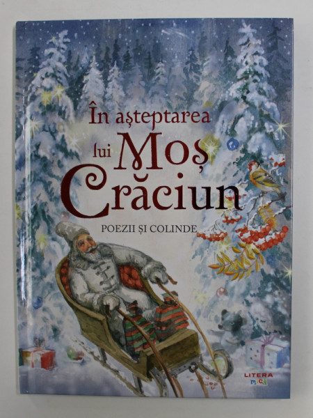 IN ASTEPTAREA LUI MOS CRACIUN - POEZII SI COLINDE , ilustratii de ELENA KARACHENSEVA si SIMION ZAMSA , 2020
