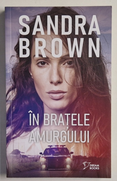 IN BRATELE AMURGULUI de SANDRA BROWN , 2004