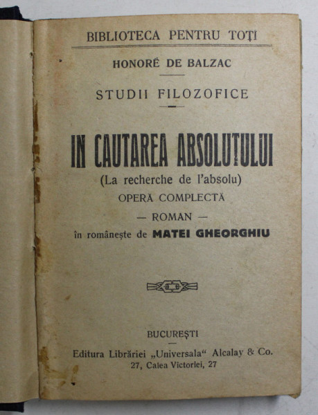 IN CAUTAREA ABSOLUTULUI - roman de HONORE DE BALZAC , EDITIE INTERBELICA