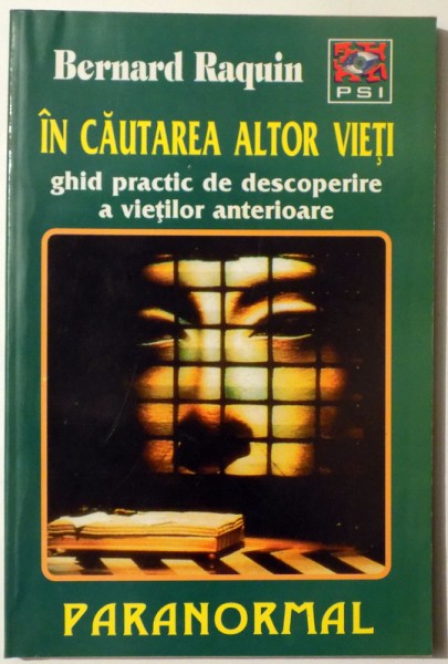 IN CAUTAREA ALTOR VIETI de BERNARD RAQUIN, 1999