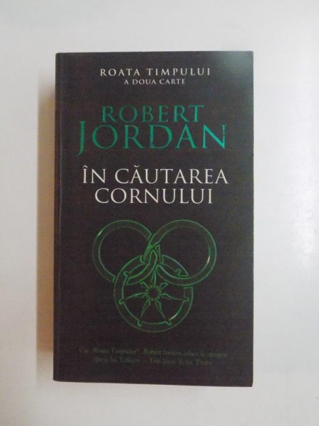 IN CAUTAREA CORNULUI de ROBERT JORDAN , 2007