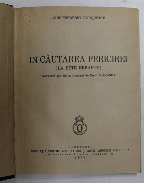 IN CAUTAREA FERICIREI. (LA BETE ERRANTE) de LOUIS - FREDERIC ROUQUETTE  1934