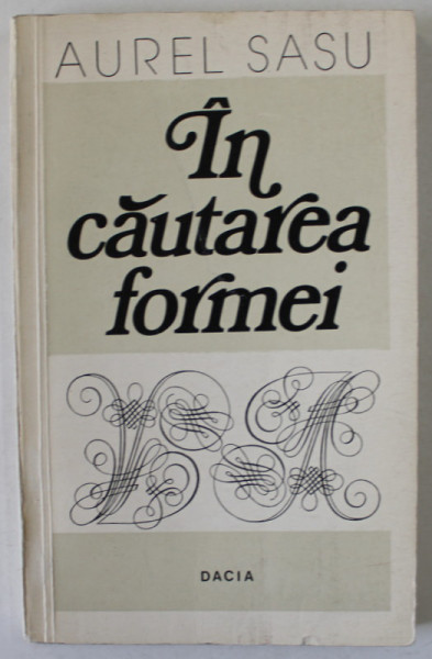 IN  CAUTAREA FORMEI de AUREL SASU , 1979