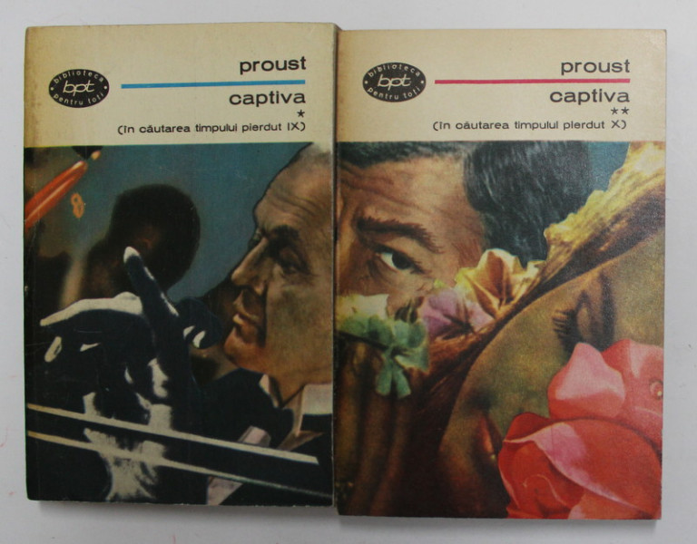 IN CAUTAREA TIMPULUI PIERDUT VOLUMELE IX - X : CAPTIVA , VOLUMELE  I - II de MARCEL PROUST , 1971