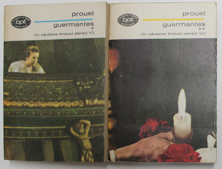 IN CAUTAREA TIMPULUI PIERDUT VOLUMELE V - VI : GUERMANTES  , VOLUMELE  I - II de MARCEL PROUST , 1969