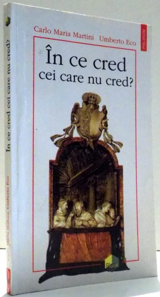 IN CE CRED CEI CARE NU CRED? de CARLO MARIA MARTINI, UMBERTO ECO , 2001