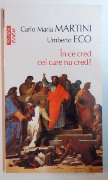 IN CE CRED CEI CARE NU CRED ? de CARLO MARIA MARTINI , UMBERTO ECO , 2011
