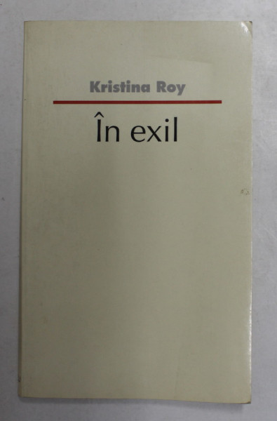 IN EXIL de KRISTINA ROY , 1993