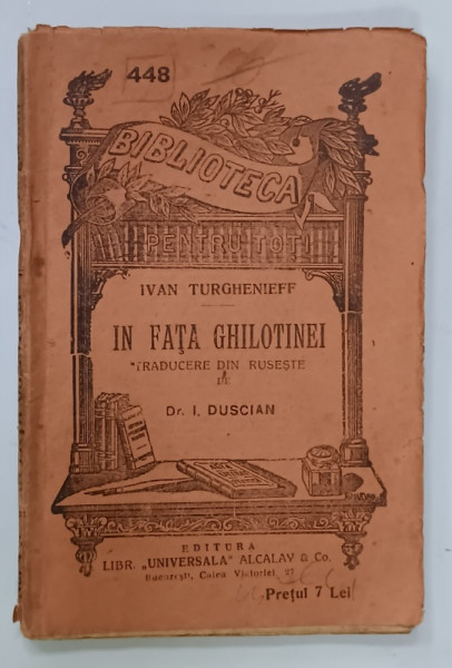 IN FATA GHILOTINEI de IVAN  TURGHENIEFF , INCEPUTUL SEC. XX