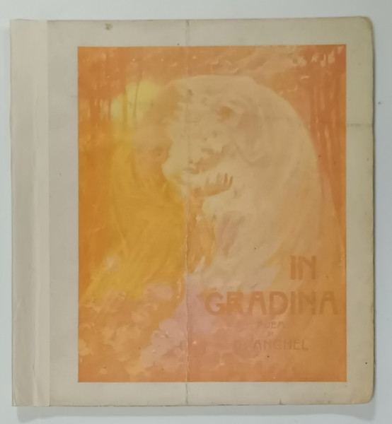 IN GRADINA , poem de D. ANGHEL , desene de KIMON LOGHI , EDITIE INTERBELICA