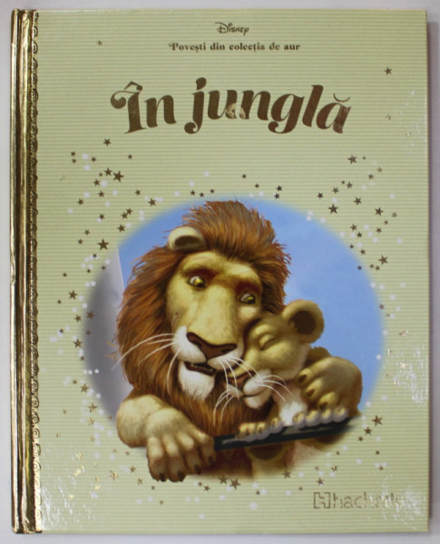 IN JUNGLA   , COLECTIA DISNEY  '' POVESTI DIN COLECTIA DE AUR '' , NR. 80 , 2019