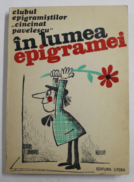 IN LUMEA EPIGRAMEI , selectie de MIRCEA TRIFU , portrete de AL. CLENCIU , 1988 , DEDICATIE *