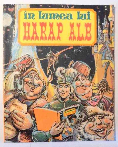IN LUMEA LUI HARAP ALB de ION CREANGA , 1979