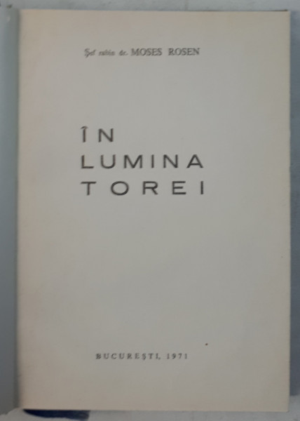 IN LUMINA TOREI de MOSES ROSEN , 1971