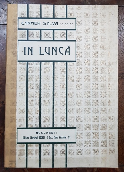 IN LUNCA, O IDILA de CARMEN SYLVA - BUCURESTI, 1905