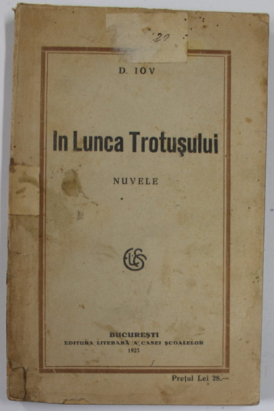 IN LUNCA TROTUSULUI , nuvele de D. IOV , 1923