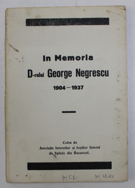 IN MEMORIA D - RULUI GEORGE NEGRESCU 1904 - 1937